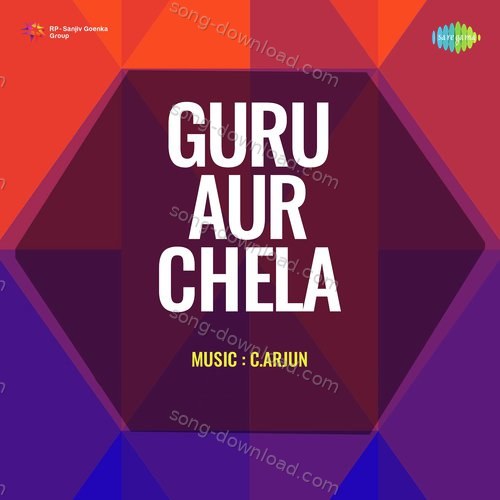 Guru Aur Chela Poornima MP3 Download
